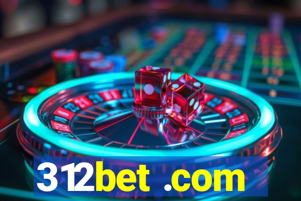 312bet .com